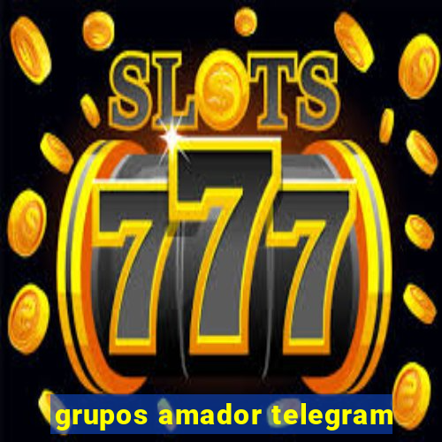 grupos amador telegram